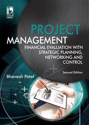 Project Management, 2/E by Bhavesh Patel(Vikas Publishing House)